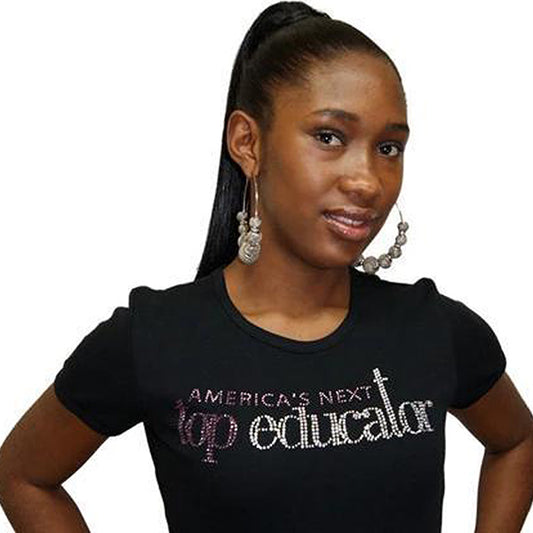America's Next Top Educator-T Shirt-SanJules